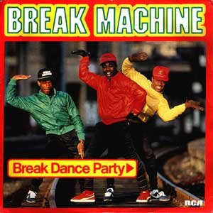 Break Machine - Break Dance Party | CGD (INT 20424) - main Break Machine - Break Dance Party | CGD (INT 20424) - main