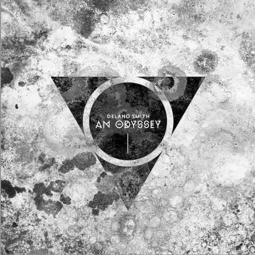 Delano Smith - An Odyssey | Sushitech Records (SUSH17)