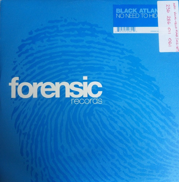 Black Atlantic - No Need To Hide | Forensic Records (FOR-028) - main Black Atlantic - No Need To Hide | Forensic Records (FOR-028) - main