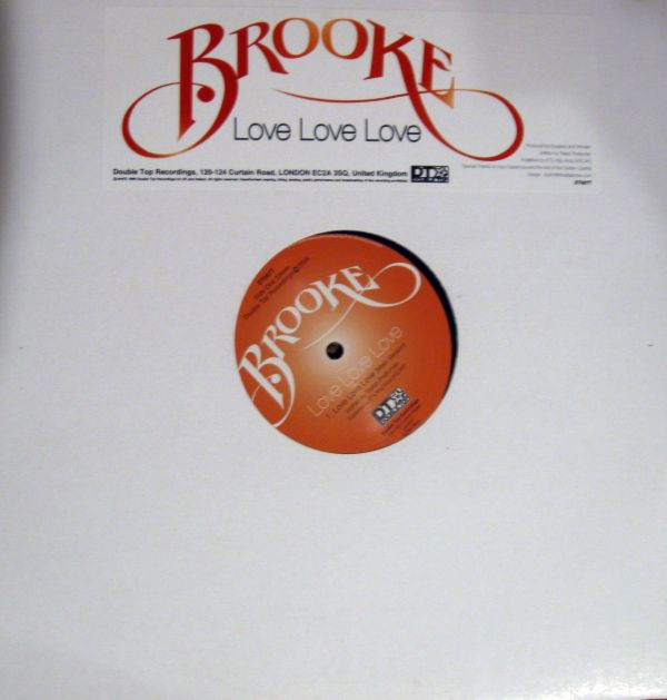 Brooke - Love Love Love | Double Top Recordings (DT007T)