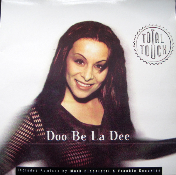 Total Touch - Doo Be La Dee | Nitelite The Club Records (CLUB 01-98)