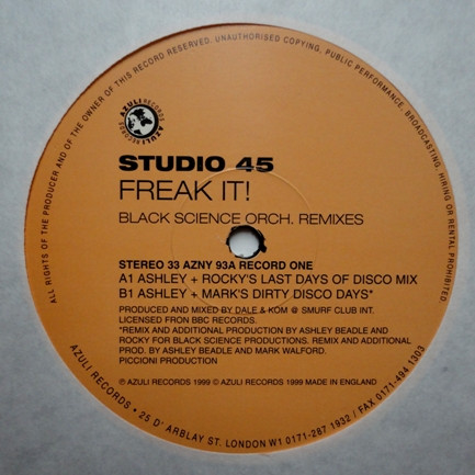 Studio 45 - Freak It! (Remixes By Pete Heller / Black Science Orch.) | Azuli Records (AZNY 93) - 2 Studio 45 - Freak It! (Remixes By Pete Heller / Black Science Orch.) | Azuli Records (AZNY 93) - 2