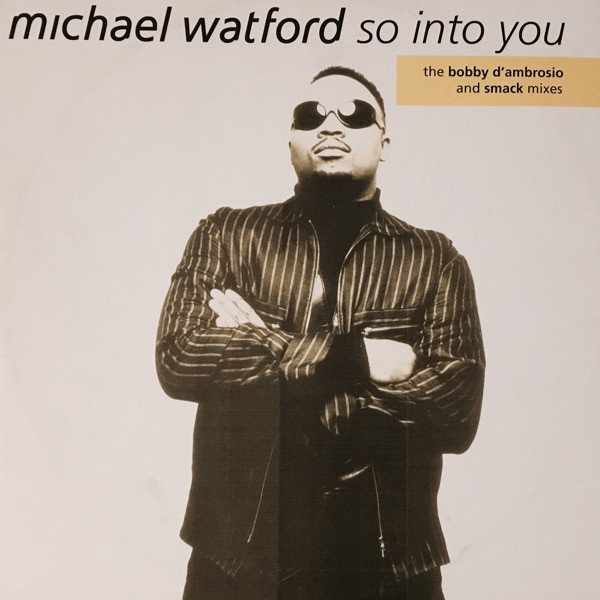 So Into You (The Bobby D'Ambrosio And Smack Mixes)