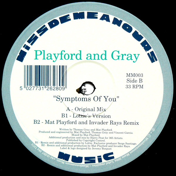 Mat Playford And Tom Gray - Symptoms Of You | Missdemeanours Music (MM003)