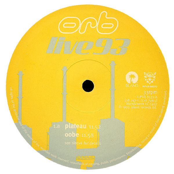 The Orb - Live 93 | Island Records (ILPSQ 8022) - 6 The Orb - Live 93 | Island Records (ILPSQ 8022) - 6