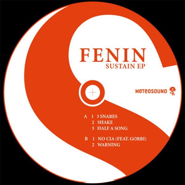 Fenin - Sustain EP | Meteosound (Meteosound 012)