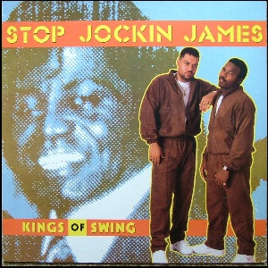 Kings Of Swing - Stop Jockin James | BCM Records (BCM 12223)