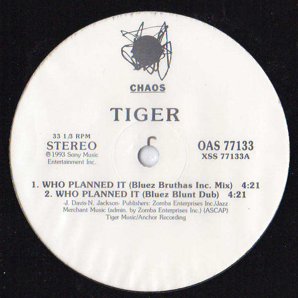 Tiger - Who Planned It | Chaos Recordings (OAS 77133)