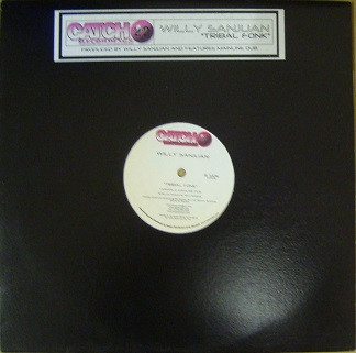 Willy Sanjuan - Tribal Fonk | Catch 22 Recordings (CATCH 030)