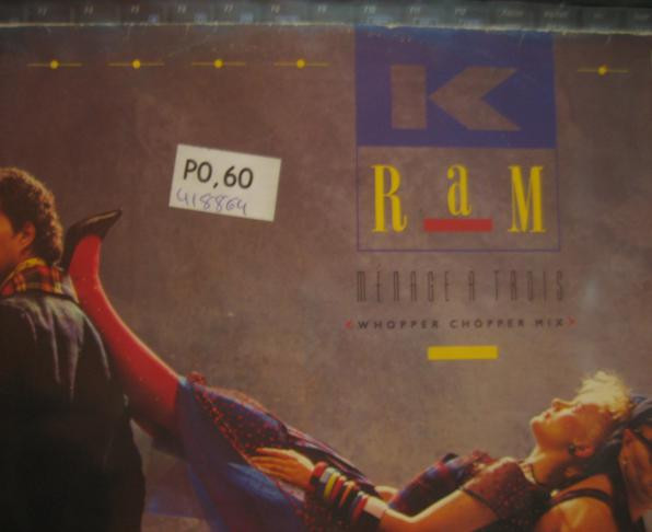 K-Ram - Ménage À Trois (Whopper Chopper Mix) | Chrysalis (CHSC-2774) - main