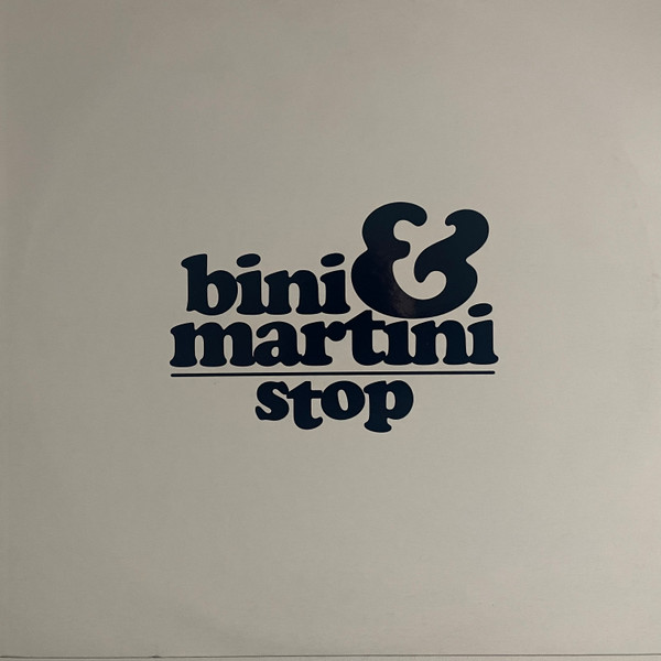 Bini & Martini - Stop | Ocean Trax (OCN 113) - main Bini & Martini - Stop | Ocean Trax (OCN 113) - main