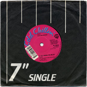 T.C.F. Crew - If You Wanna Sex Me Up | Cold Chillin' (W 0052)