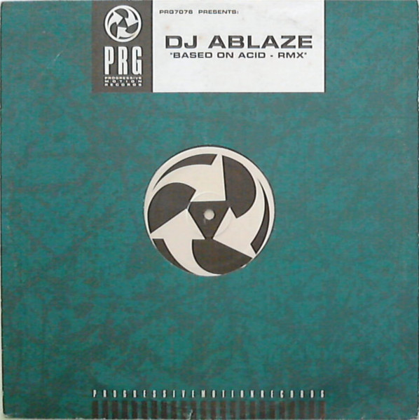 DJ Ablaze - Based On Acid - Rmx | PRG (Progressive Motion Records) (PRG7076) - main DJ Ablaze - Based On Acid - Rmx | PRG (Progressive Motion Records) (PRG7076) - main