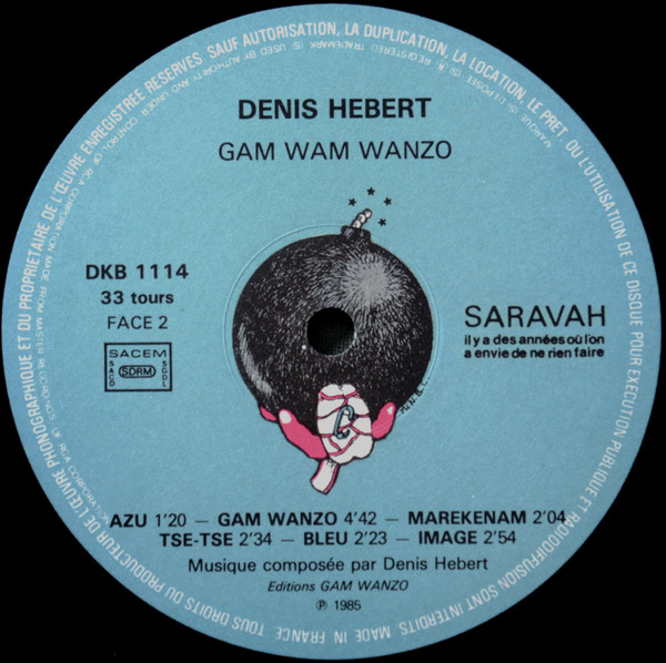Denis Hebert - Gam Wan Wanzo | Saravah (DKB 1114) - 4