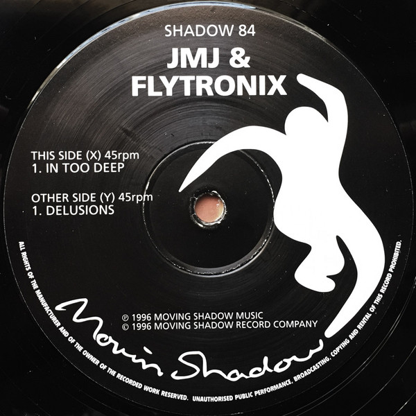 JMJ & Flytronix - In Too Deep / Delusions | Moving Shadow (SHADOW 84) - 3