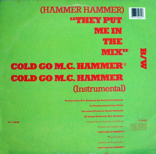 MC Hammer - (Hammer Hammer) They Put Me In The Mix / Cold Go M.C. Hammer | Capitol Records (V-15460) - 2