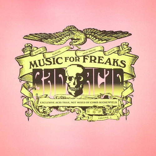 Various - Bad Acid (Volume 1) | Music For Freaks (MFFLP007) - main Various - Bad Acid (Volume 1) | Music For Freaks (MFFLP007) - main