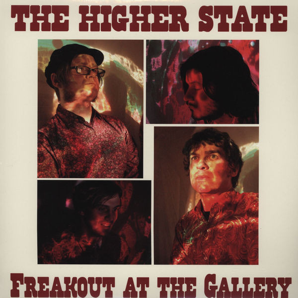 The Higher State - Freakout At The Gallery | 13 O'Clock Records (13OC-011)