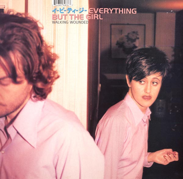Everything But The Girl - Walking Wounded | Virgin (VST 1577) - main Everything But The Girl - Walking Wounded | Virgin (VST 1577) - main