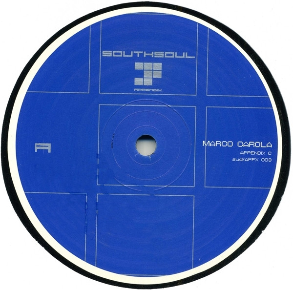 Marco Carola - Appendix C | Southsoul Appendix (SUDAPPX 003) - 3