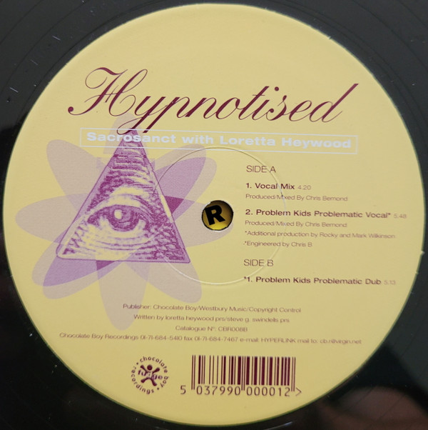 Sacrosanct With Loretta Heywood - Hypnotised | Chocolate Boy Recordings (CBR008B)