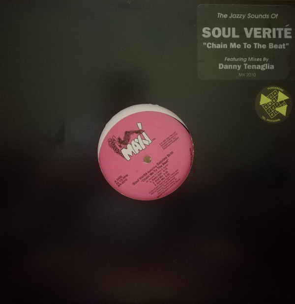 Soul Verité Featuring Sabrina Britt - Chain Me To The Beat | Maxi Records (MX-2010)