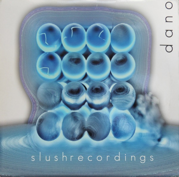 Dano - The Argonaut | Slush Recordings (slush 1)