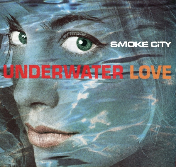 Smoke City - Underwater Love | Jive (JIVE T 422)