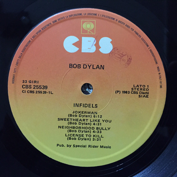Bob Dylan - Infidels | CBS (CBS 25539) - 3 Bob Dylan - Infidels | CBS (CBS 25539) - 3