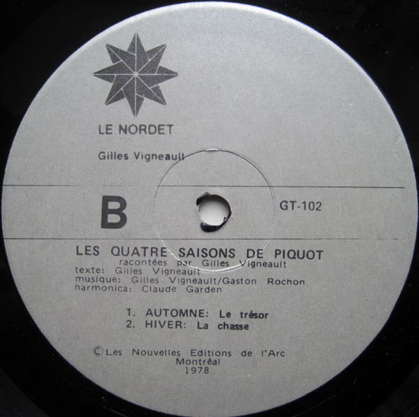 Gilles Vigneault , Hugh John Barrett - Les Quatre Saisons De Piquot | Le Nordet (GT-102) - 4