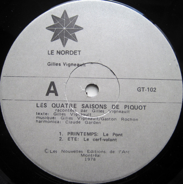 Gilles Vigneault , Hugh John Barrett - Les Quatre Saisons De Piquot | Le Nordet (GT-102) - 3