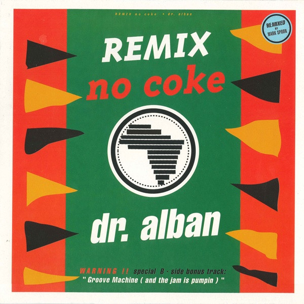 Dr. Alban - No Coke (Remix) | Logic Records (614 194)