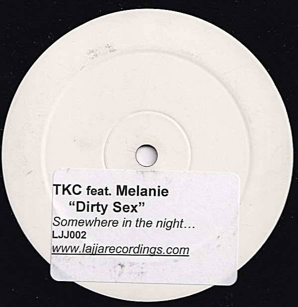 TKC Feat. Melanie S. - Dirty Sex (Somewhere In The Night) | Lajja Recordings (LJJ002)