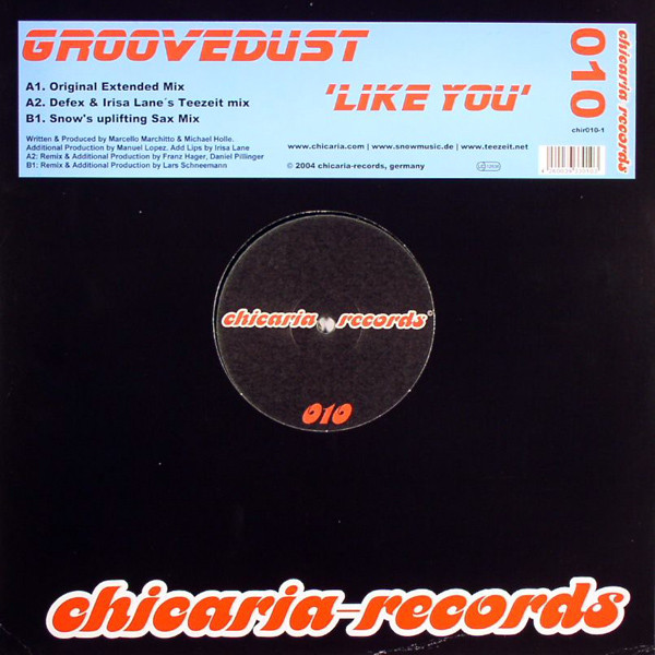 Groovedust - Like You | Chicaria Records (chir010-1) - main Groovedust - Like You | Chicaria Records (chir010-1) - main