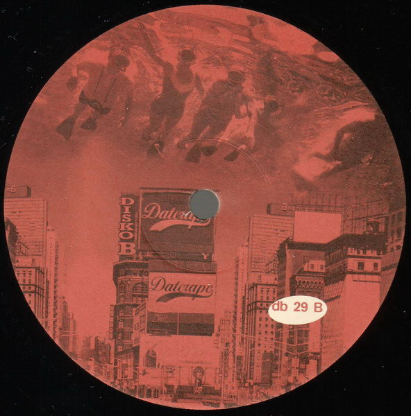 Daterape - Original Soundtrack From 'Lower Lifeforms' | Disko B (db  29) - 2