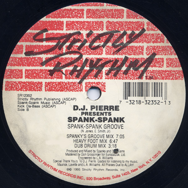 DJ Pierre Presents Spank Spank - I Believe | Strictly Rhythm (SR12352) - 2
