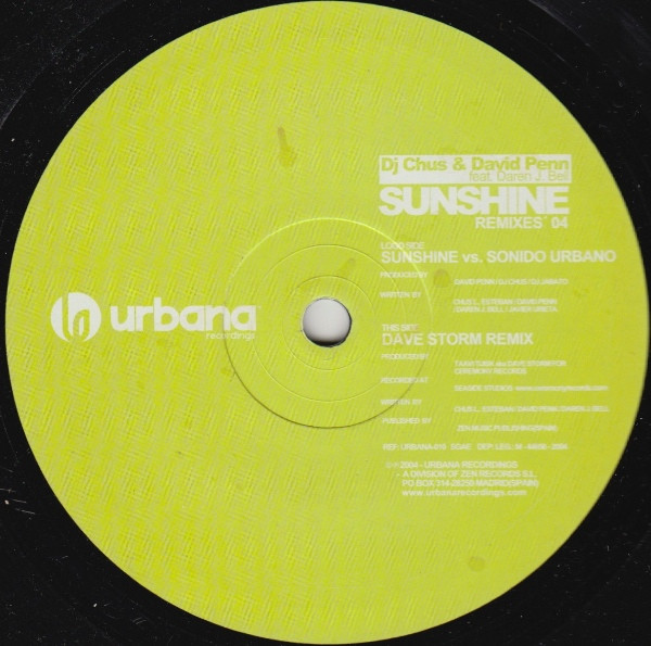 DJ Chus & David Penn Feat. Daren James Bell - Sunshine (Remixes '04) | Urbana Recordings (URBANA-010) - 3 DJ Chus & David Penn Feat. Daren James Bell - Sunshine (Remixes '04) | Urbana Recordings (URBANA-010) - 3