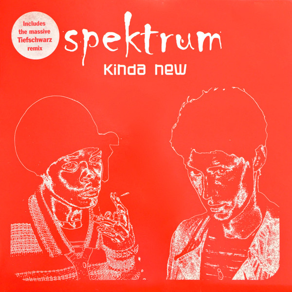 Spektrum - Kinda New | Nonstop Recordings (SPEKT004X) - main