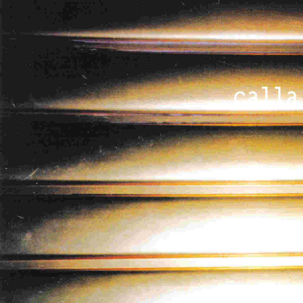 Calla - Calla | Sub Rosa (sr156)