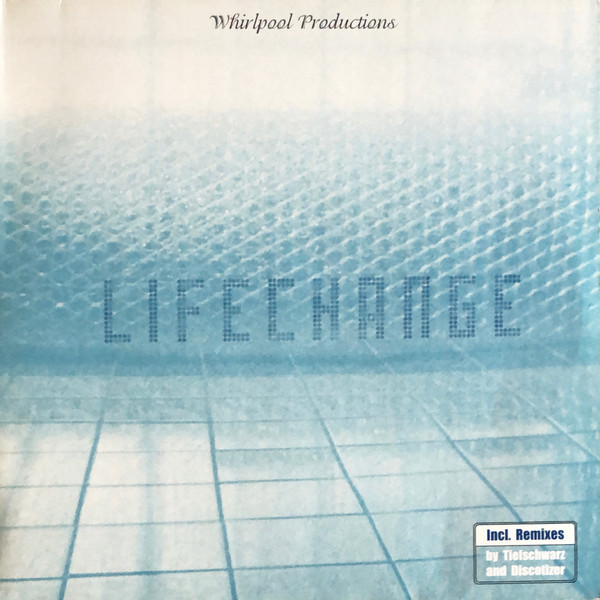 Whirlpool Productions - Lifechange | WEA (8573 86880-0)
