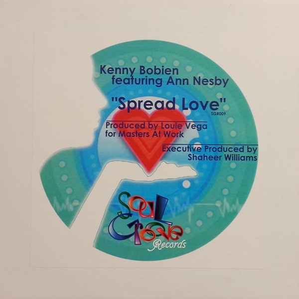 Kenny Bobien Featuring Ann Nesby - Spread Love | Soul Groove Records (SGR009) - main Kenny Bobien Featuring Ann Nesby - Spread Love | Soul Groove Records (SGR009) - main