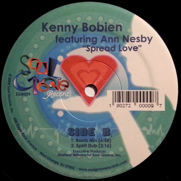 Kenny Bobien Featuring Ann Nesby - Spread Love | Soul Groove Records (SGR009) - 3 Kenny Bobien Featuring Ann Nesby - Spread Love | Soul Groove Records (SGR009) - 3
