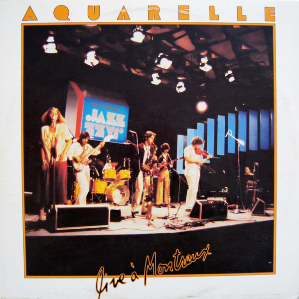 Aquarelle - Live À Montreux | Atlantic (KCA 25002) - main