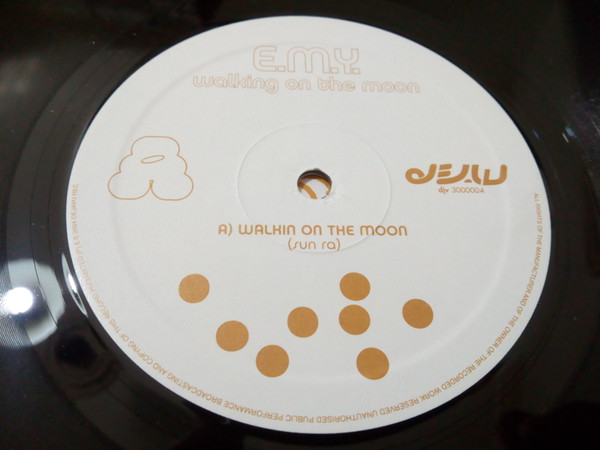 E.M.Y - Walking On The Moon | Dejavu (djv 3000004) - 2