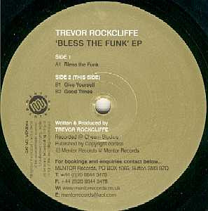 Trevor Rockcliffe - Bless The Funk EP | Mentor (MENT004)