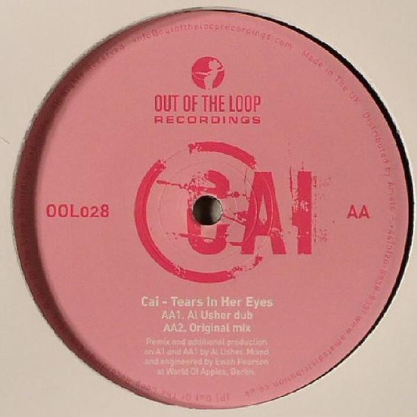 Cai - Tears In Her Eyes | Out Of The Loop Recordings (OOL 028) - 2 Cai - Tears In Her Eyes | Out Of The Loop Recordings (OOL 028) - 2