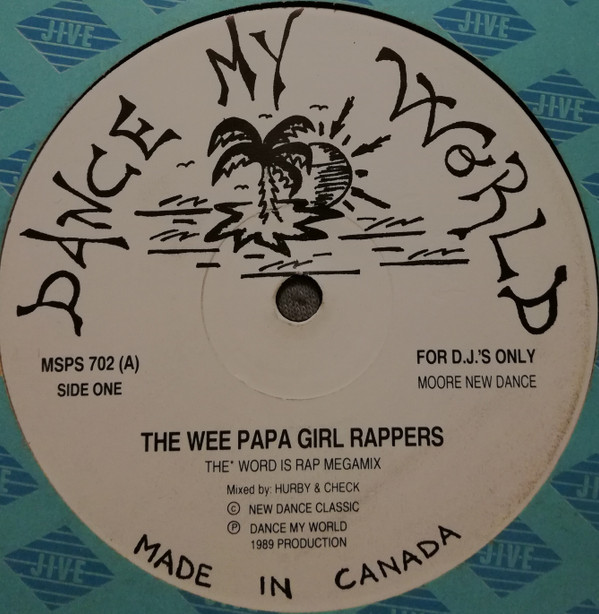 Wee Papa Girl Rappers, The / Salt-N-Pepa - The Word Is Rap Megamix / Full Megamix Story | Dance My World (MSPS 702) - main