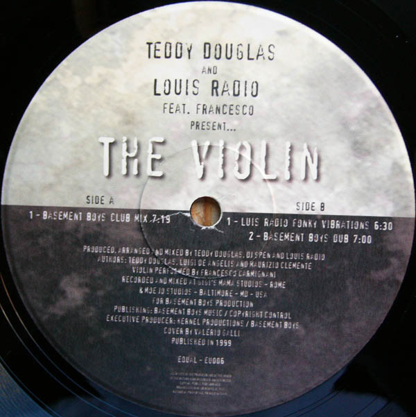Teddy Douglas And Luis Radio Feat. Francesco The Violin - The Violin | Equal Records (EU006) - 3 Teddy Douglas And Luis Radio Feat. Francesco The Violin - The Violin | Equal Records (EU006) - 3