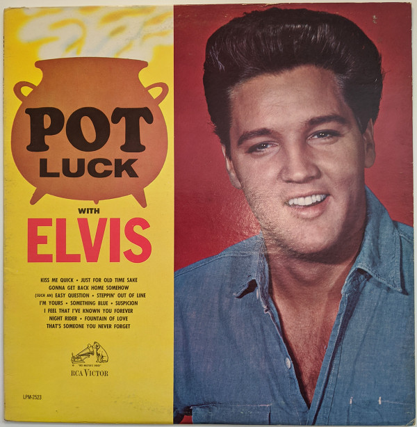 Elvis Presley - Pot Luck | RCA Victor (LPM-2523)