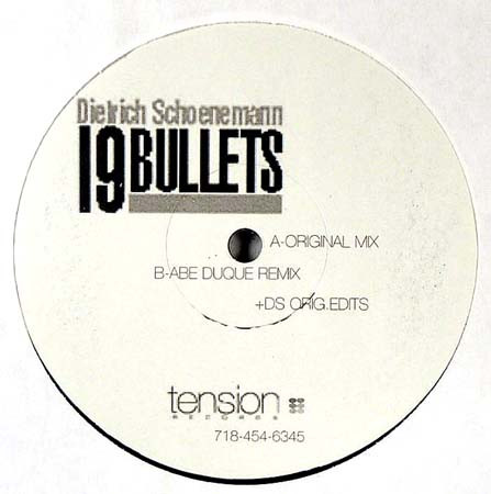 Dietrich Schoenemann - 19 Bullets | Tension Records (TRL-001) - main Dietrich Schoenemann - 19 Bullets | Tension Records (TRL-001) - main
